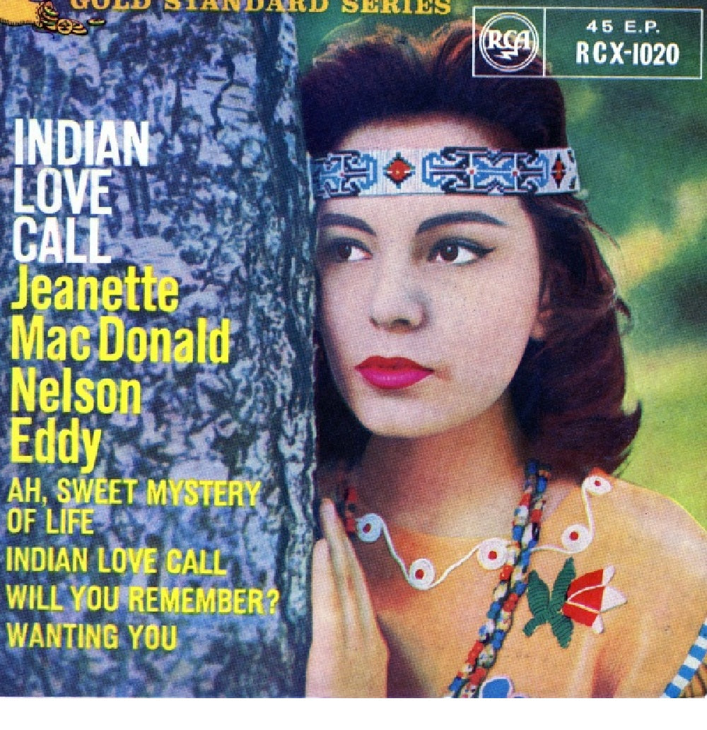 7" 45RPM Indian Love Call EP by Jeanette MacDonald/Nelson Eddy from RCA