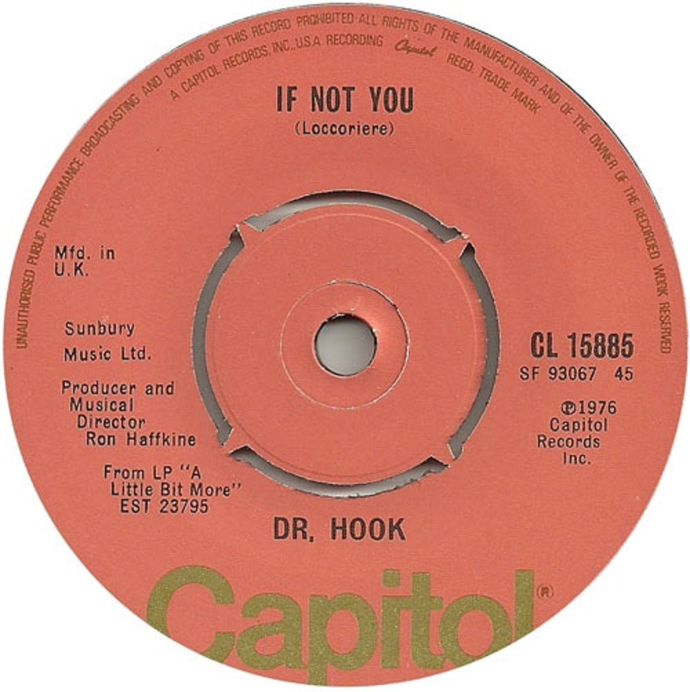 7" 45RPM If Not You/Up On The Mountain by Dr. Hook from Capitol