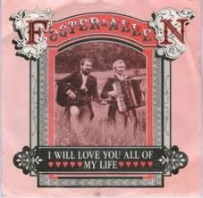 7" 45RPM I Will Love You All Of My Life/Nancy Myles by Foster & Allen from Ritz