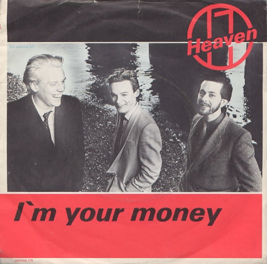 7" 45RPM I'm Your Money/Are Everything by Heavin 17 from Virgin (VS 417)