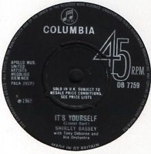 7" 45RPM It's Yourself/Secrets by Shirley Bassey from Columbia