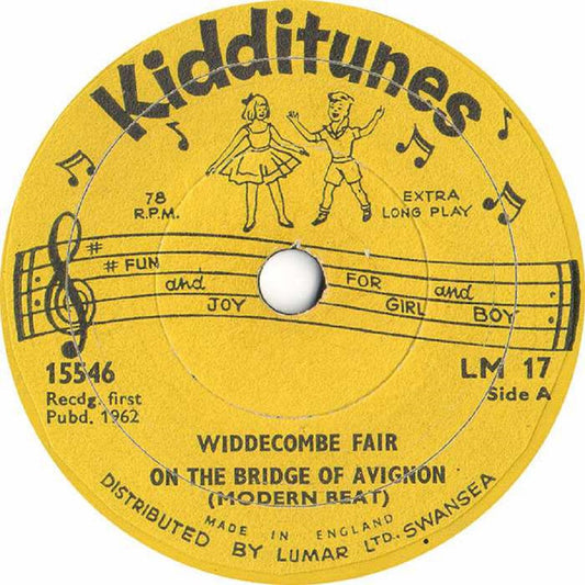 6" 78RPM Widdecombe Fair/On The Bridge Of Avignon (Modern Beat)/On Ilkla Moor Baht 'At from Kidditunes (LM 17)