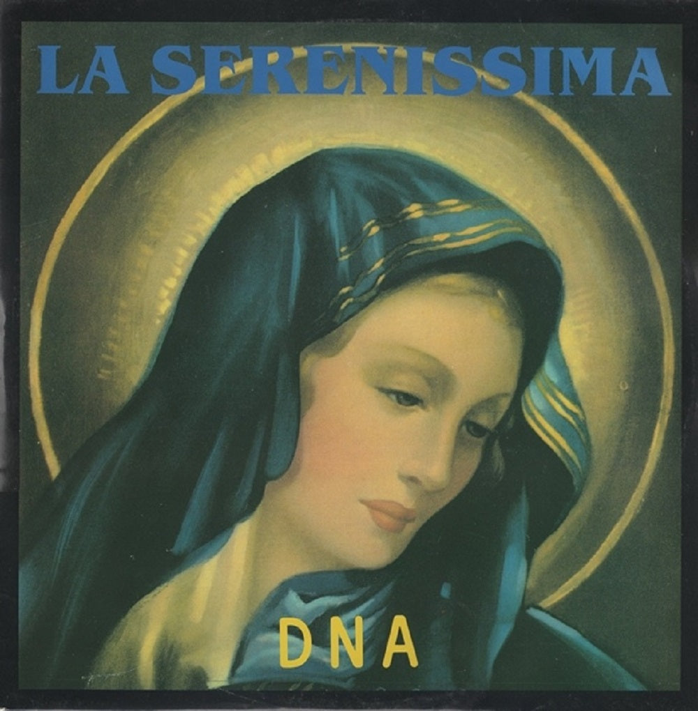 7" 45RPM La Serenissima/Serenisimo by DNA from Raw Bass