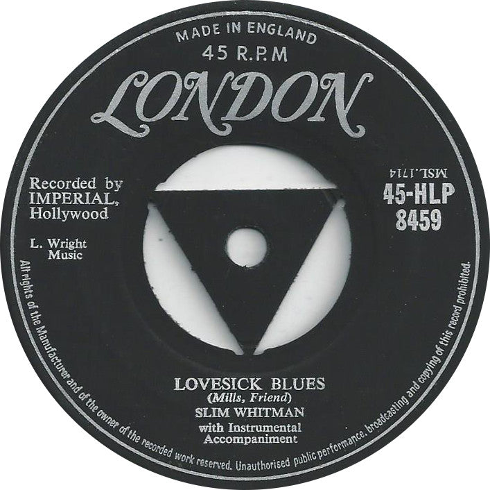 7" 45RPM Lovesick Blues/Forever by Slim Whitman from London American Recordings