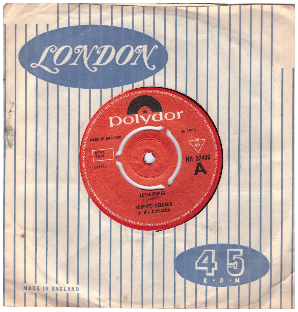 7" 45RPM Letkajenkka/Letkiss by Roberto Delgado & His Orchestra from Polydor (NH 52456)