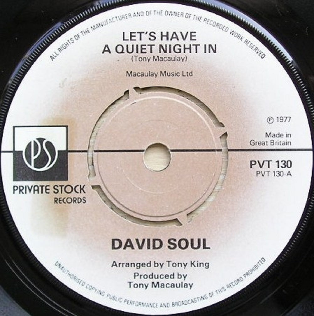 7" 45RPM Let's Have A Quiet Night In/Mary's Fancy by David Soul from Private Stock