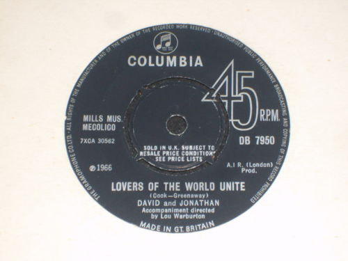 7" 45RPM Lovers Of The World Unite/Oh My Word by David And Jonathon from Columbia