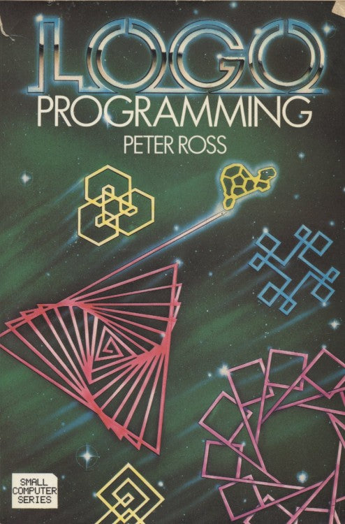 Logo Programming from Peter Ross/Addison-Wesley