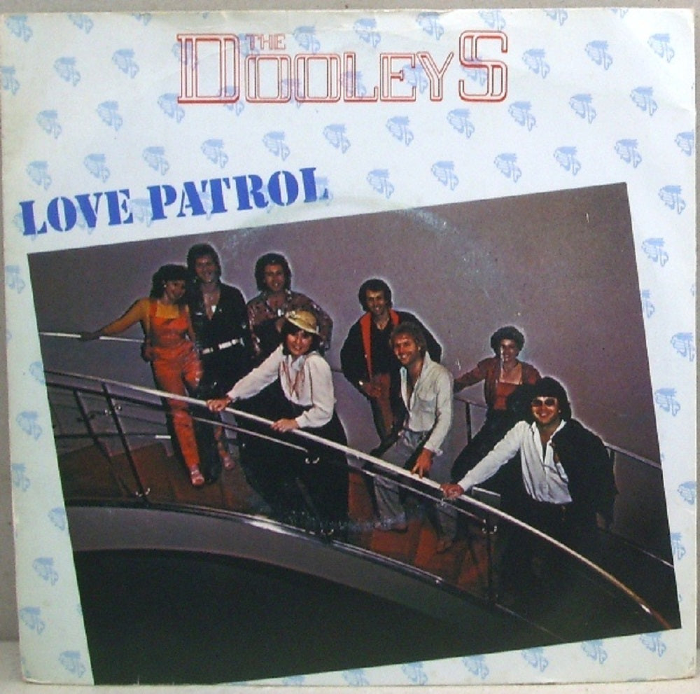 7" 45RPM Love Patrol/Once Upon A Happy Ending by The Dooleys from GTO (GT 260)