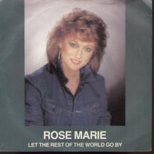 7" 45RPM Let The Rest Of The World Go By/The Right To Sing It Blue by Rose Marie from A.1 Records