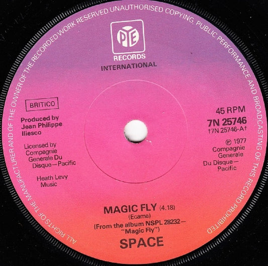 7" 45RPM Magic Fly/Ballad For Space Lovers by Space from PYE (7N 25746)