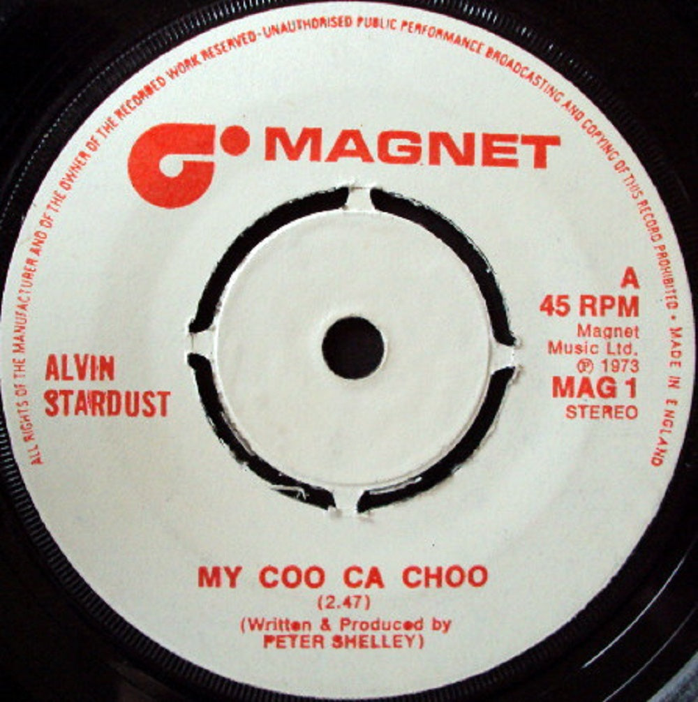 7" 45RPM My Coo Ca Choo/Pull Together by Alvin Stardust from Magnet (M