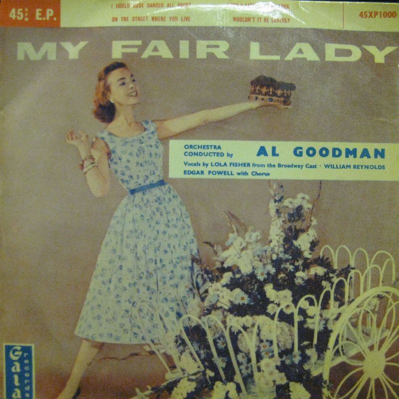 7" 45RPM My Fair Lady EP by The Broadway Cast And Al Goodman from Gala