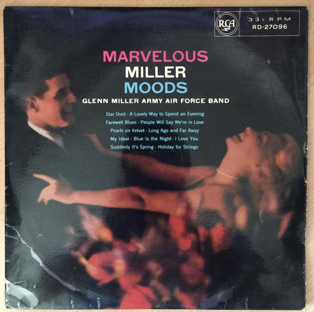 Marvelous Miller Moods by Glenn Miller Army Air Force Band from RCA (RD-27096)