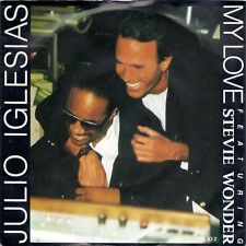 7" 45RPM My Love/Words And Music by Julio Iglesias feat Stevie Wonder from CBS