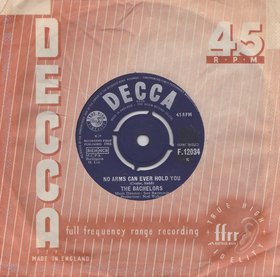 7" 45RPM No Arms Can Ever Hold You/Oh, Samuel Don't Die by The Bachelors from Decca