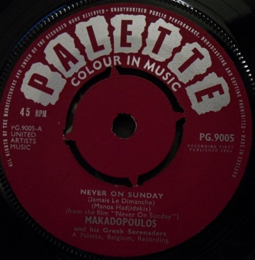 7" 45RPM Never On Sunday/Yasou by Makadopoulos from Palette