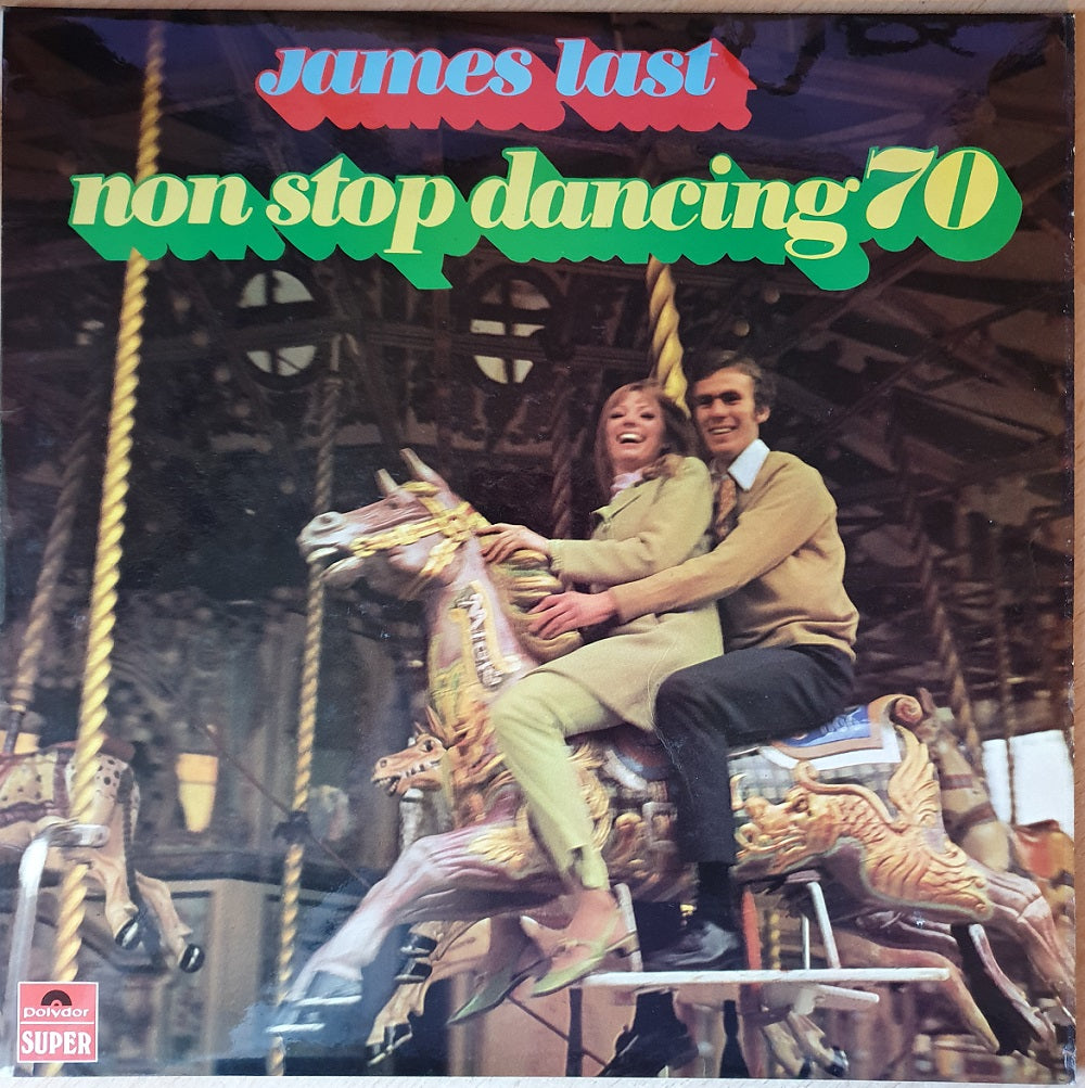 Non Stop Dancing 70 by James Last from Polydor (2371 014)