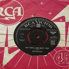 7" 45RPM Not Until The Next Time/Born To Be Lucky by Jim Reeves from RCA Victor