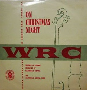 On Christmas Night by Sinfonia Of London/The Martindale Sidwell Choir from World Record Club