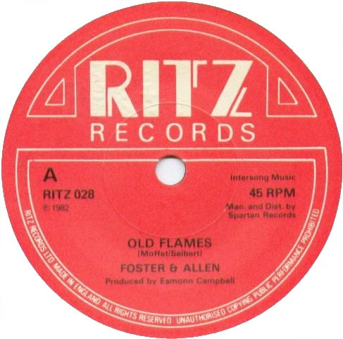 7" 45RPM Old Flames/Oslo Waltz by Foster & Allen from Ritz Records