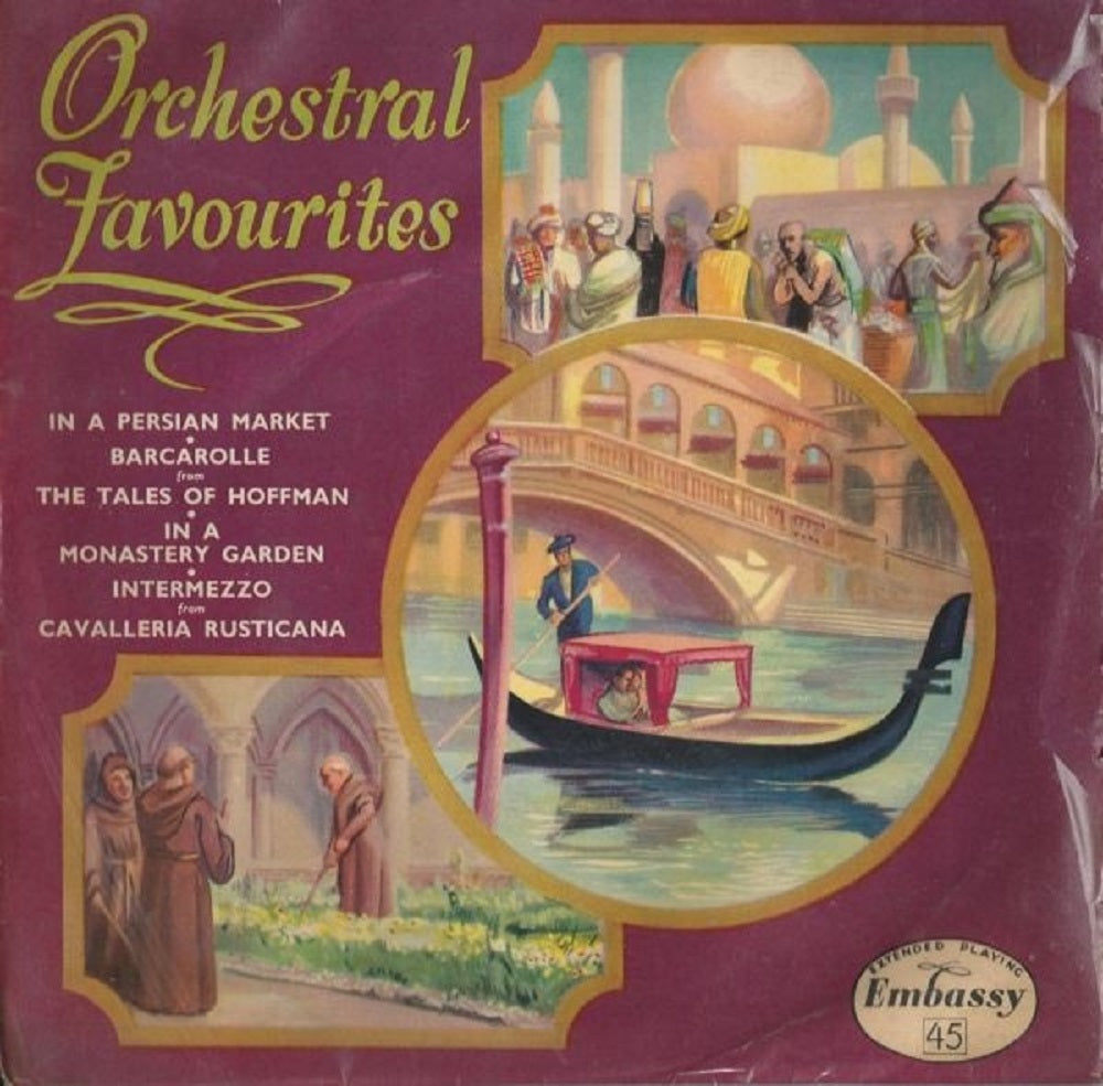 7" 45RPM Orchestral Favourites EP from Embassy