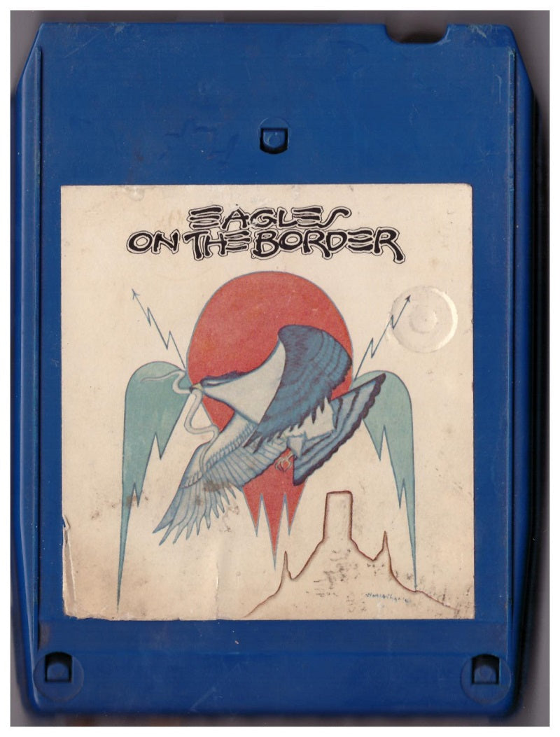 On The Border 8-Track by The Eagles from Asylum