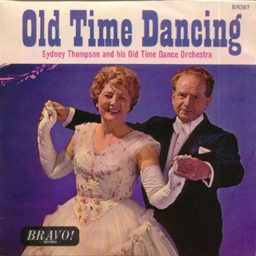 Old Time Dancing EP by Sydney Thompson and His Old Time Dance Orchestra - Bravo BR387 7" 45RPM vinyl record.