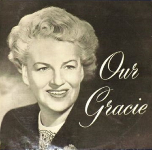 Our Gracie by Gracie Fields from World Record Club