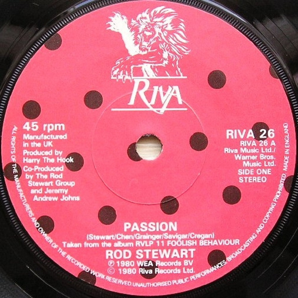 7" 45RPM Passion/Better Off Dead by Rod Stewart from Riva Records