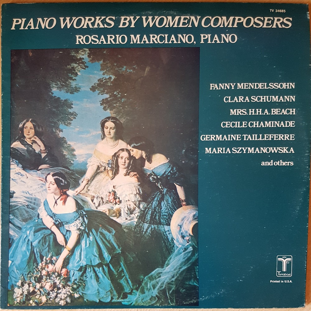 Piano Works By Women Composers by Rosario Marciano from Turnabout (TV 34685)