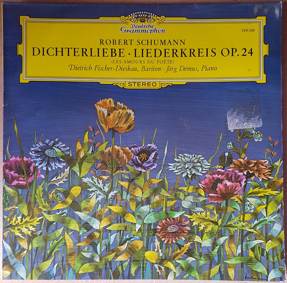 Robert Schumann: Dichterliebe - Liederkreis Op.24 (Les Amours Du Poete) by Dietrich Fischer-Dieskau/Jorg Demus from Deutsche Grammophon (139 109)