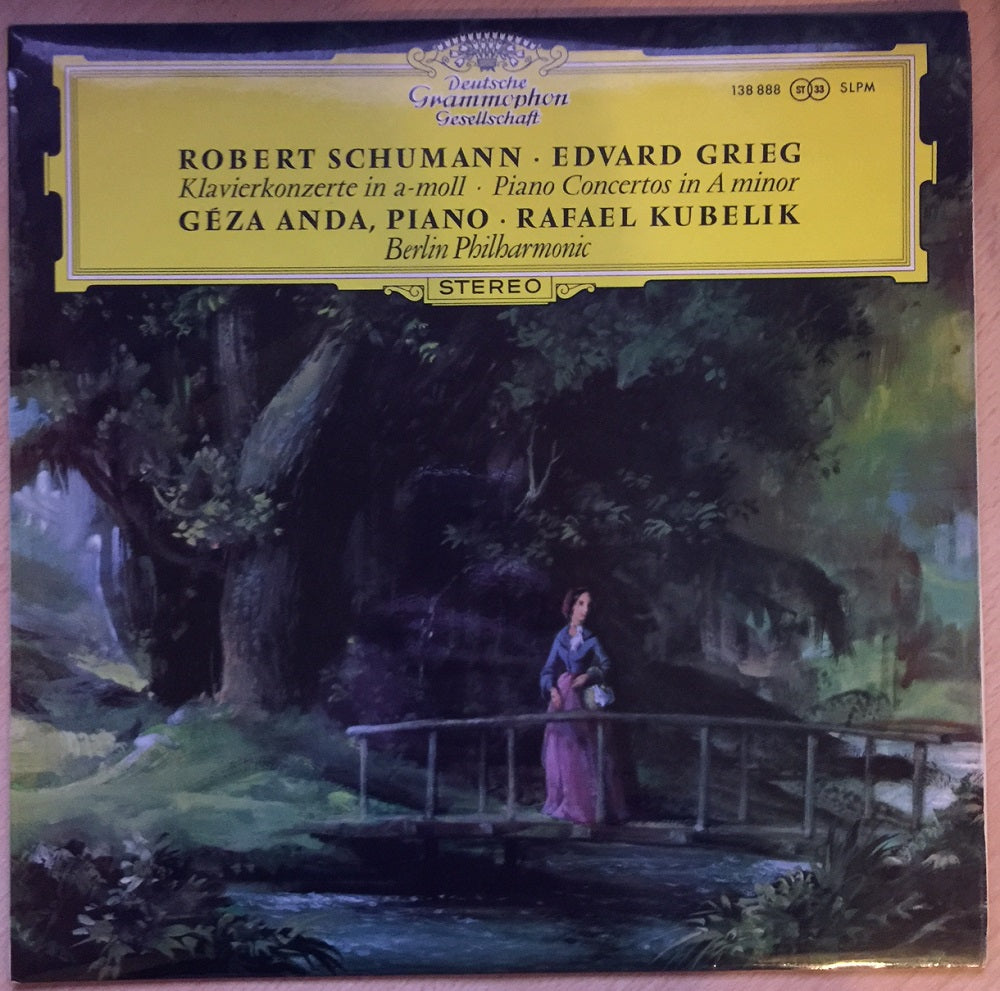 Robert Schumann/Edvard Grieg - Piano Concertos In A Minor by Geza Anda & Rafael Kubelik from Deutsche Grammophon (138 888)