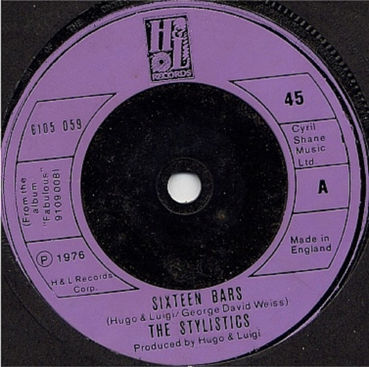 7" 45RPM Sixteen Bars/I Will Love You Always by The Stylistics from H & L Records (6105 059)