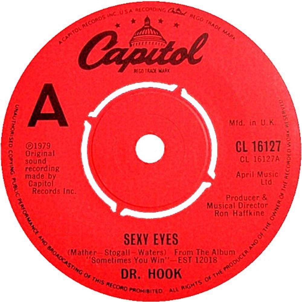 7" 45RPM Sexy Eyes/Help Me Mama by Dr. Hook from Capitol (CL 16127)