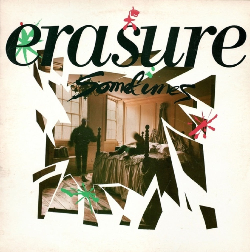 12" 45RPM Sometimes/Sexuality/Say What by Erasure from Mute Records (12 mute 51)