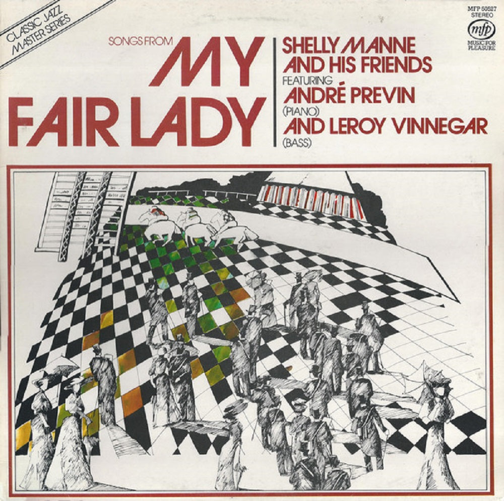 Songs From My Fair Lady by Shelly Manne/Andre Previn/Leroy Vinnegar from Music For Pleasure (MFP 50527)