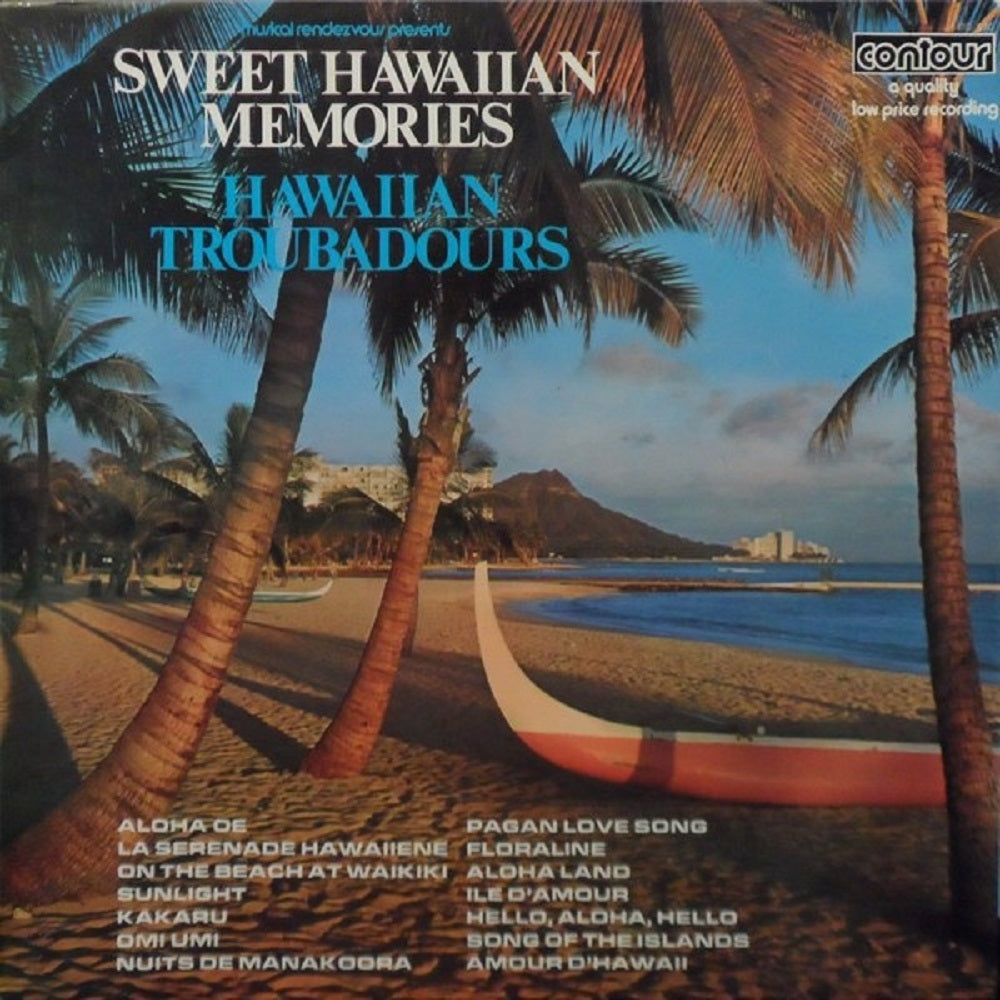 Sweet Hawaiian Memories by Hawaiian Troubadours from Contour (6870 570)