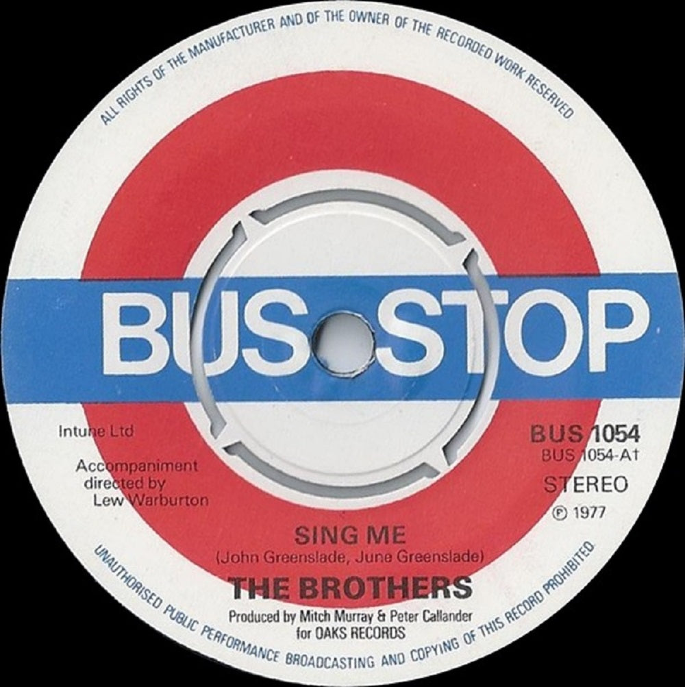 7" 45RPM Sing Me/Love Don't Change by The Brothers from Bus Stop