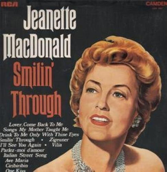 Smilin' Through by Jeanette MacDonald from RCA/Camden (CDM 1006)