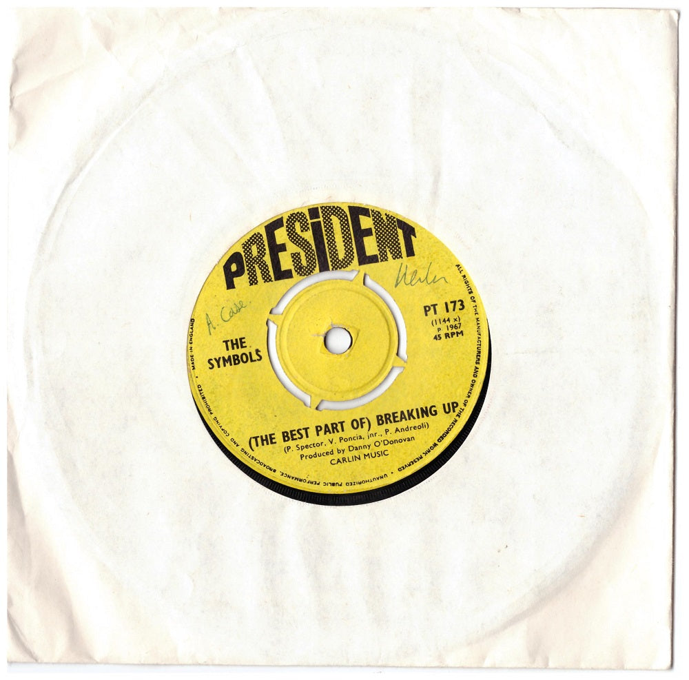 7" 45RPM (The Best Part Of) Breaking Up/Again by The Symbols from President