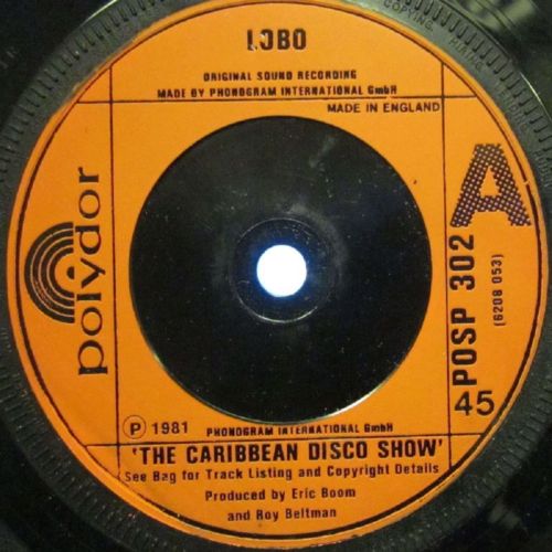 7" 45RPM The Caribbean Disco Show/Caribbean Magic by Lobo from Polydor