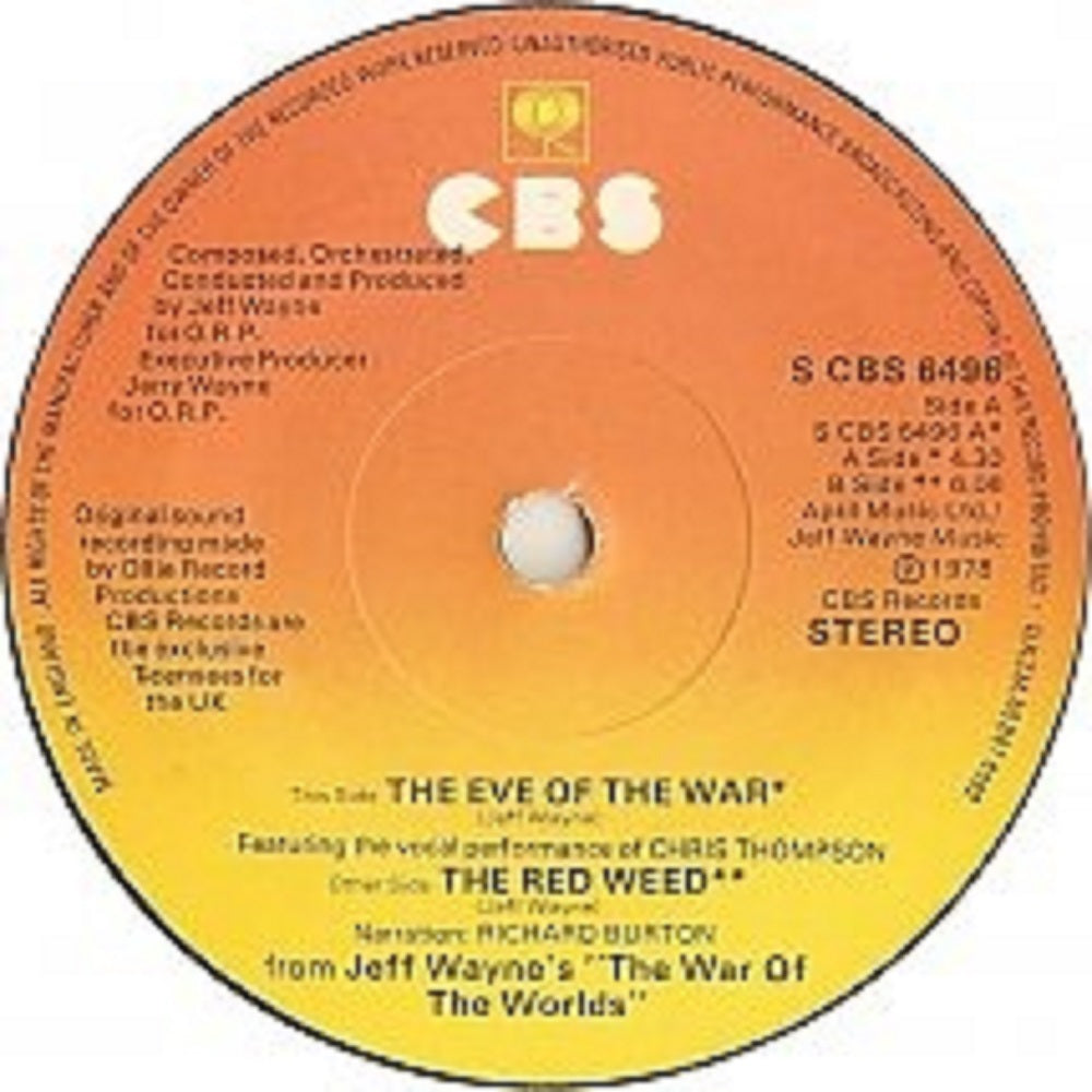 7" 45RPM The Eve Of The War/The Red Weed by Jeff Wayne from CBS (S CBS 6496)