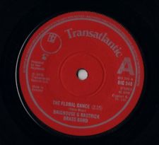 7" 45RPM The Floral Dance/Girl With The Flaxen Hair by Brighouse & Rastrick Brass Band from Transatlantic Records