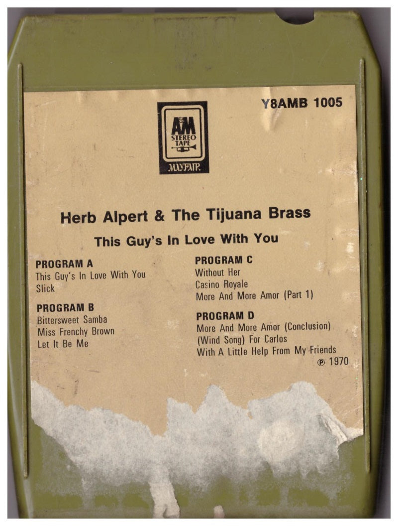 This Guy's In Love With You 8-Track by Herb Alpert & The Tijuana Brass from A&M