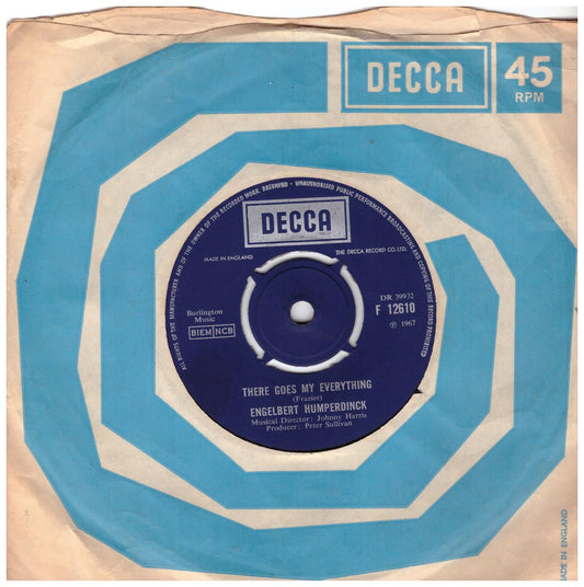 7" 45RPM There Goes My Everything by Engelbert Humperdinck from Decca (F 12610)