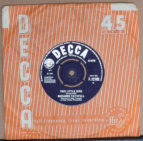 7" 45RPM This Little Bird/Morning Sun by Marianne Faithfull from Decca