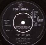 7" 45RPM True Love Ways/If You Wish by Peter And Gordon from Columbia