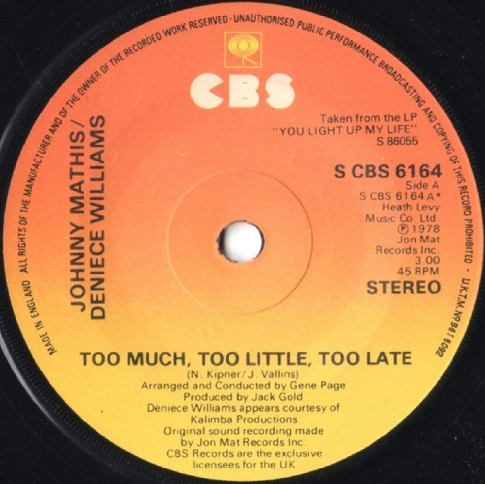 7" 45RPM Too Much, Too Little, Too Late/Emotions by Johnny Mathis & Deniece Williams from CBS (S CBS 6164)