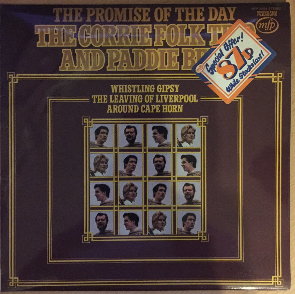 The Promise Of The Day by The Corrie Folk Trio And Paddie Bell from Music For Pleasure (MFP 50154)